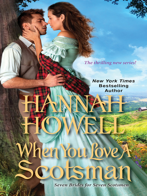 Title details for When You Love a Scotsman by Hannah Howell - Available